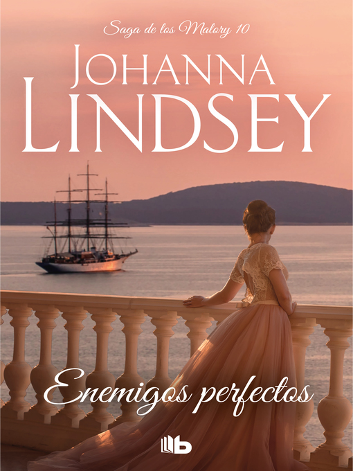 Title details for Enemigos perfectos (Saga de los Malory 10) by Johanna Lindsey - Available